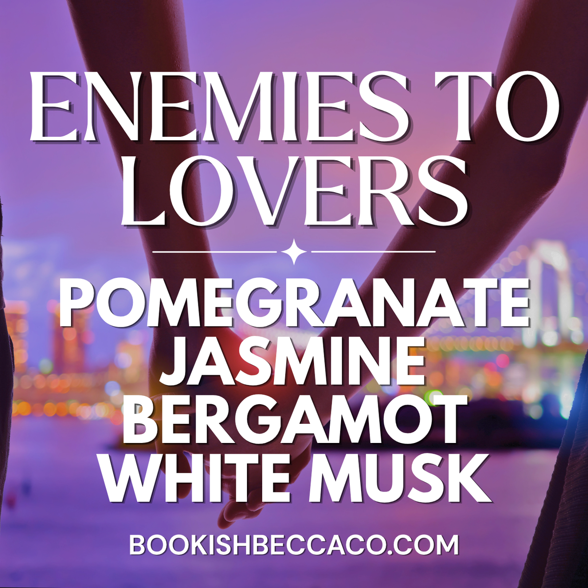 Enemies to Lovers Fragrance