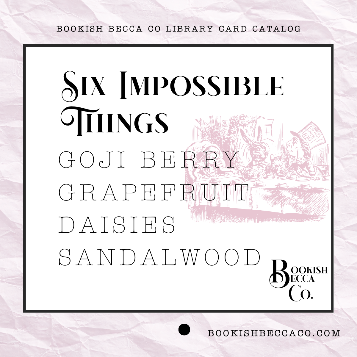Six Impossible Things Fragrance