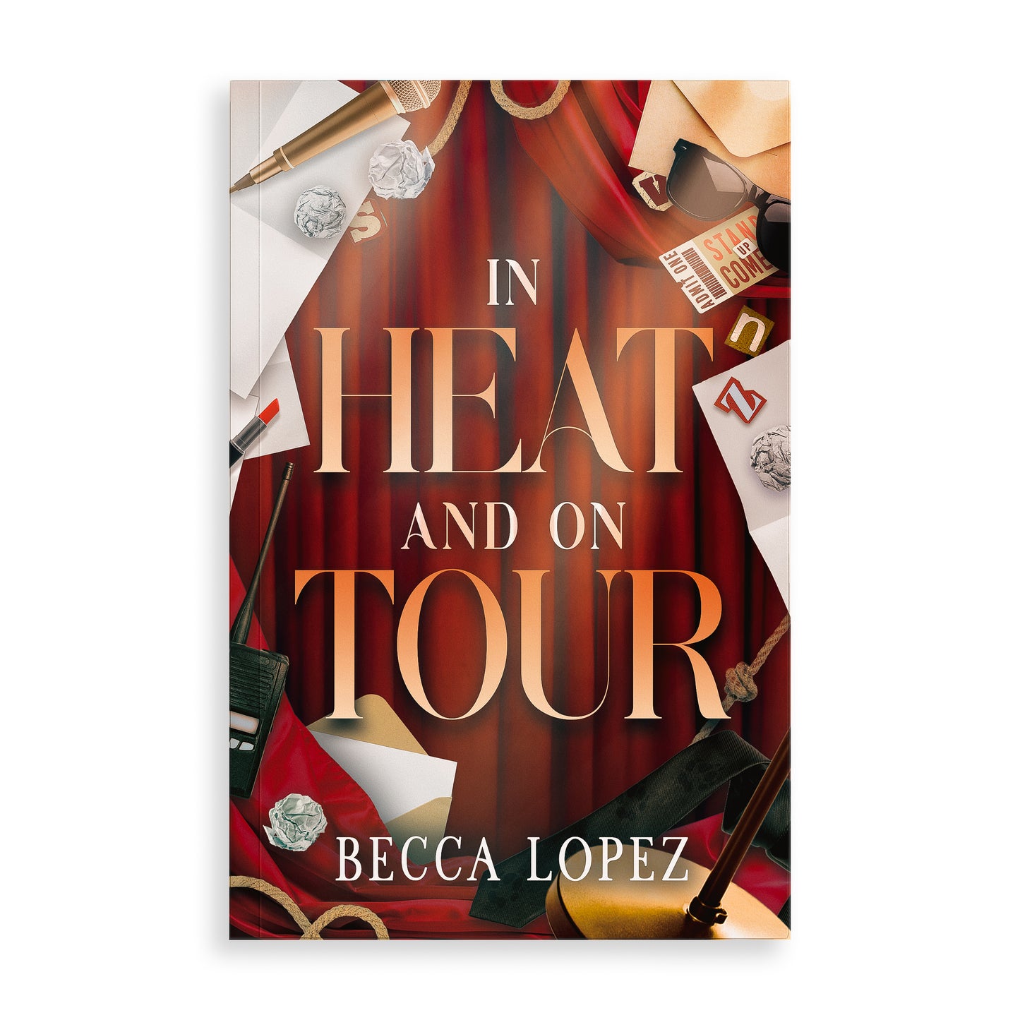 PREORDER In Heat & On Tour by Becca Lopez